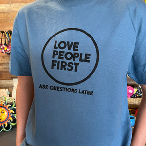 Love People First T-Shirt