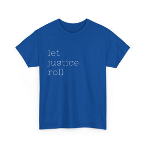 Let Justice Roll